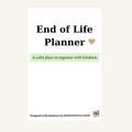 End of Life Planner | Final Wishes & Important Information