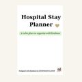 Hospital Stay Planner | Printable Caregiver Organizer for Hospital Care